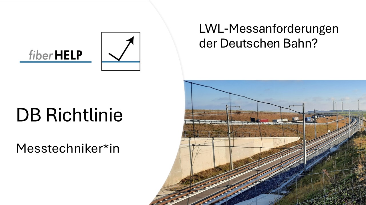 LWL Messanforderungen DB LWL Messanforderungen DB